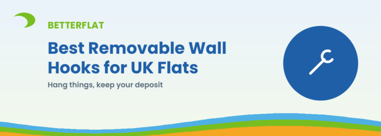 Best Removable Wall Hooks for UK Flats — BetterFlat buying guide banner