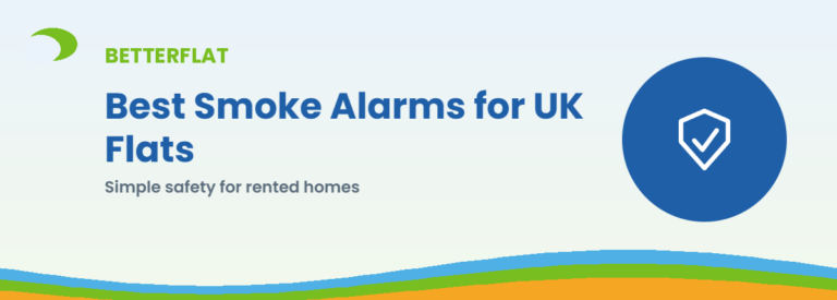 Best Smoke Alarms for UK Flats — BetterFlat buying guide banner