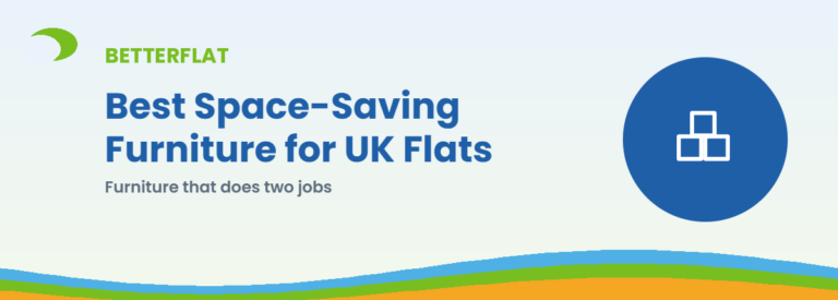 Best Space-Saving Furniture for UK Flats — BetterFlat buying guide banner
