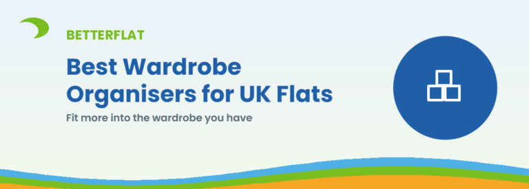 Best Wardrobe Organisers for UK Flats — BetterFlat buying guide banner